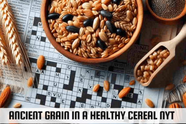 ancient grain in a healthy cereal nyt