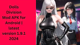 dolls division mod apk